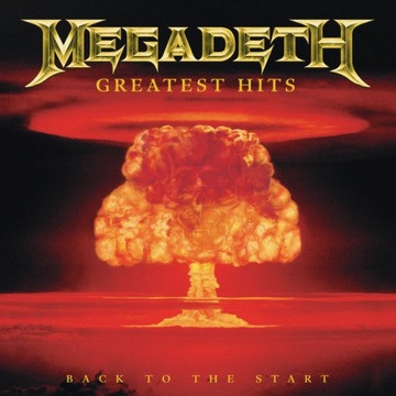 Greatest Hits: Back To The Start Megadeth CD