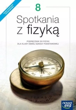 Spotkania z fizyką 8 Podr. używany UWAGA 2018!!!