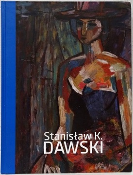 Stanisław K. Dawski malarstwo i grafika
