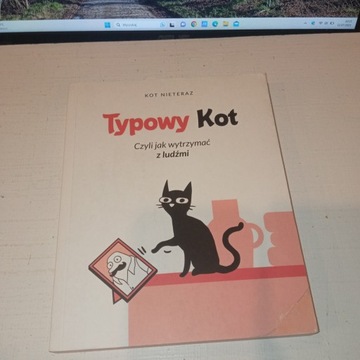 Typowy kot Czyli jak wytrzymać z ludźmi