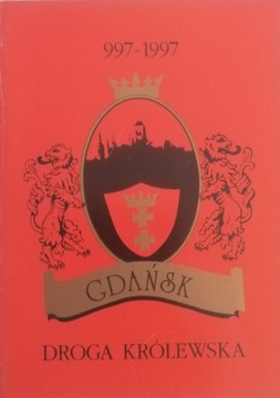 Gdańsk Droga Królewska 997-1997