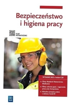 BEZPIECZEŃSTWO I HIGIENA PRACY. PODR. 2022 WSIP WANDA BUKAŁA