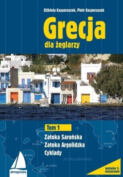 GRECJA DLA ŻEGLARZY. TOM 1