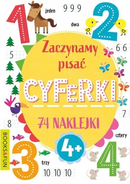 Zaczynamy pisać cyferki Ćwiczenia z naklejkami