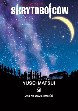 KLASA SKRYTOBÓJCÓW 21 Czas na koniec wakacji MANGA NOWA JPF