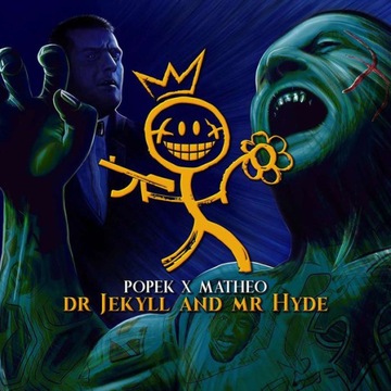 Popek X Matheo - Dr Jekyll And Mr Hyde- Nowa