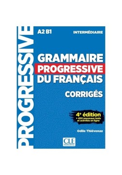 Grammaire progressive intermediaire A2-B1 klucz