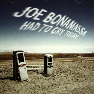 JOE BONAMASSA: HAD TO CRY TODAY [CD]