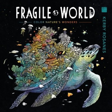 Fragile World KERBY ROSANES