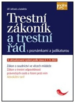 Trestní zákoník a trestní řád s poznámkami a judikaturou podle stavu k 1.