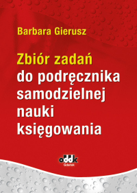 ZBIÓR ZADAŃ DO PODRĘCZNIKA SAMODZIELNEJ NAUKI KSIĘ