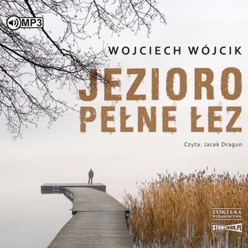 CD MP3 JEZIORO PEŁNE ŁEZ WOJCIECH WÓJCIK