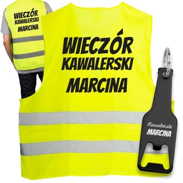 KAMIZELKA ODBLASKOWA PREZENT NA WIECZÓR KAWALERSKI WIECZÓR KAWALERSKI IMIĘ