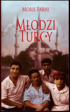 MŁODZI TURCY - Moris Farhi