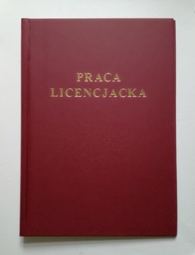 Bordowa okładka kanałowa B twarda ze złotym nadrukiem PRACA LICENCJACKA