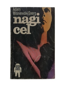 Nagi cel - Adam Wiśniewski-Snerg