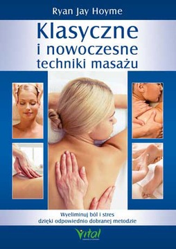 KLASYCZNE I NOWOCZESNE TECHNIKI MASAŻU / HOYME