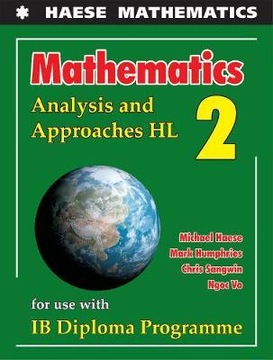Analysis and Approaches HL 2. IB Diploma Programme