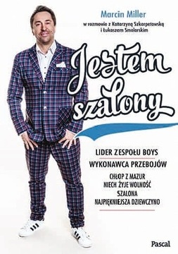 Jestem szalony Marcin Miller Szkarpetowska