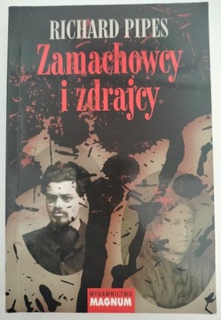 ZAMACHOWCY I ZDRAJCY - PIPES