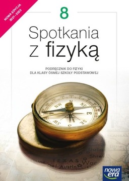 Spotkania z fizyką kl.8 SP Podręcznik NOWA ERA