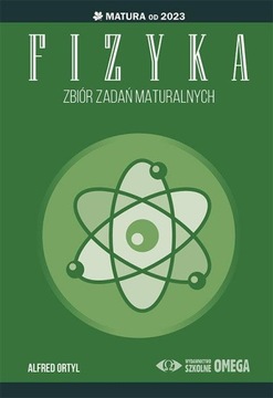 FIZYKA matura od 2023 zbiór zadań maturalnych