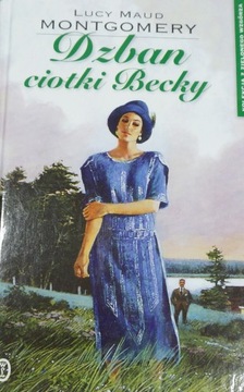 Dzban ciotki Becky Lucy Maud Montgomery NOWA