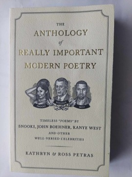The Anthology of Really Important Modern Poetry Kathryn Petras, Ross Petras