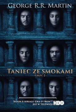 George R.R. Martin TANIEC ZE SMOKAMI część II opr tw NOWA