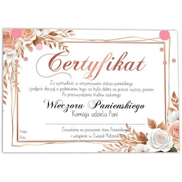 CERTYFIKAT NA WIECZÓR PANIEŃSKI DLA PANNY MŁODEJ GOLD ROSEGOLD PREZENT
