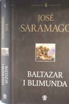 BALTAZAR I BLIMUNDA JOSE SARAMAGO