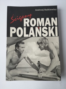 ŚCIGANY ROMAN POLAŃSKI ANDRZEJ BĄTKIEWICZ