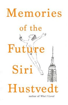 Memories of the Future - Siri Hustvedt
