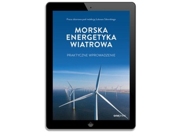 Morska energetyka wiatrowa: praktyczne