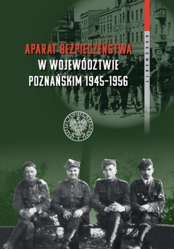 APARAT BEZPIECZEŃSTWA W WOJEWÓDZTWIE POZNAŃSKIM (1