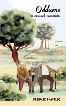 ODDANIE W CZASACH NIENAWIŚCI PRZEMEK PAWELEC EBOOK