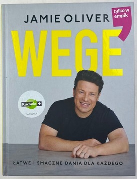 Wege łatwe i smaczne dania dla każdego Jamie Oliver