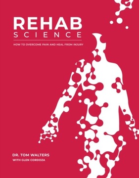 Rehab Science TOM WALTERS