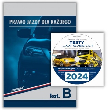 PRAWO JAZDY DLA KAŻDEGO KATEGORIA B + PŁYTA TESTY 2024.