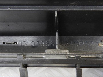 MŘÍŽKA MASKA 13103966 OPEL VECTRA SIGNUM ROK 2003