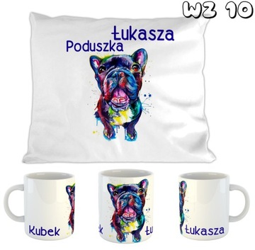 ZESTAW PODUSZKA KUBEK BULDOG FRANCUSKI TWOJE IMIĘ PIESEK DZIECKA URODZINY