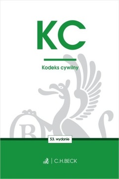 KC Kodeks cywilny 01.09.2023 wyd.53 BECK