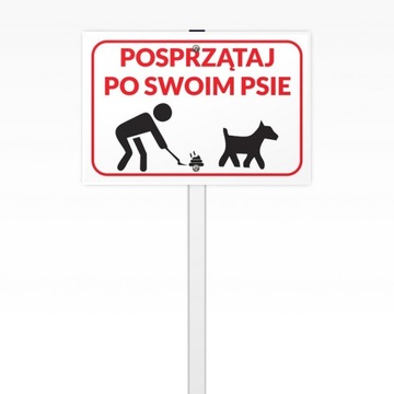 Tabliczka ZNAK na stelażu POSPRZĄTAJ PO SWOIM PSIE