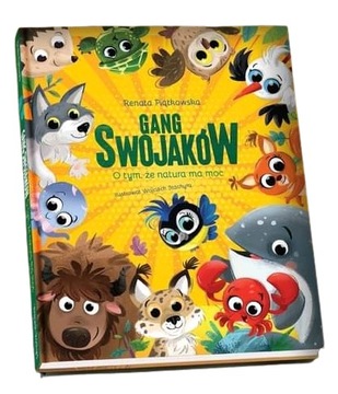 KSIĄŻKA GANG Swojaków - O Tym Że NATURA Ma MOC 3