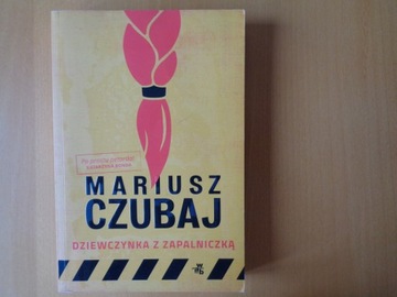 Mariusz Czubaj Dziewczynka z zapalniczką