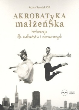 Akrobatyka małżeńska Adam Szustak OP 5 DVD + mp3