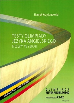 Testy olimpiady języka angielskiego. Nowy wybór.