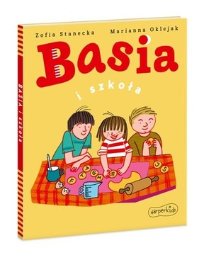 Basia i szkoła Zofia Stanecka