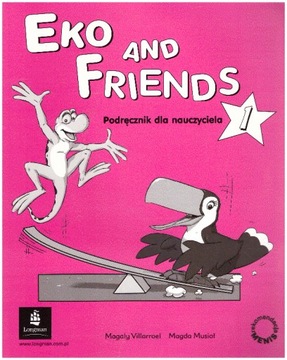 Eko and Friends 1 Podręcznik dla nauczyciela NOWY