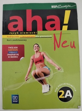 AHA ! NEU JĘZYK NIEMIECKI podręcznik z ćwiczeni 2A